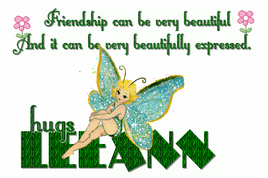 FRIENDSHIP IS....LEEann