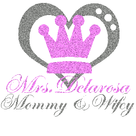 mommy & wifey mrs.delarosa
