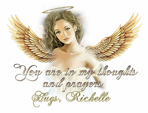 You Are In My Thoughts & Prayers Hugs, Richelle