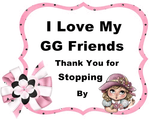 I love my GG friends