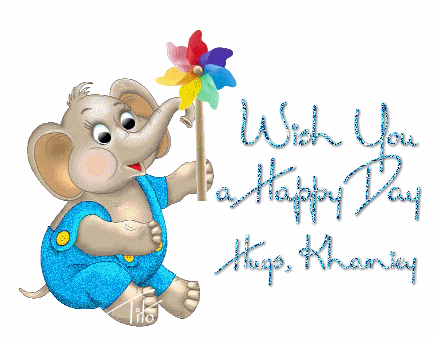 wish you a happy day Khamiey