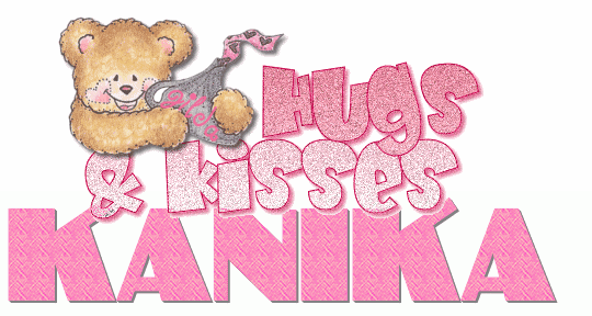 hugs and kisses...Kanika