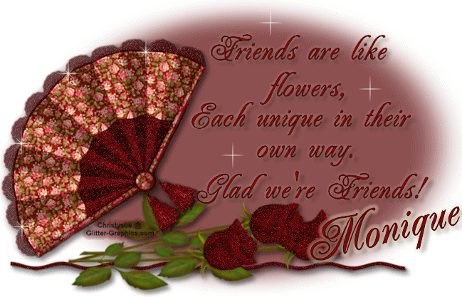 Glad we're Friends-Monique
