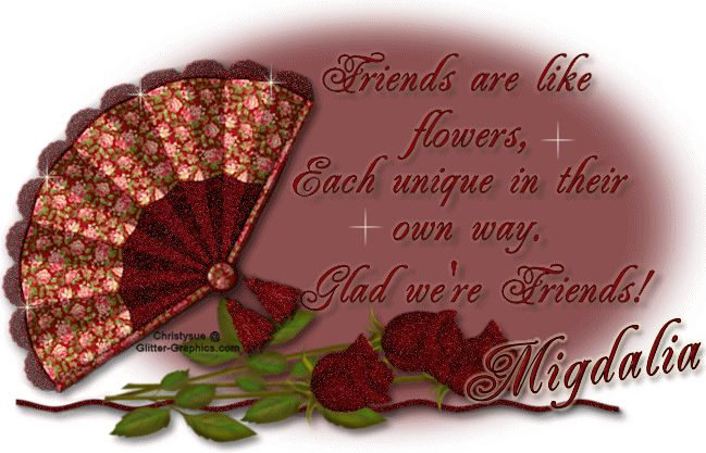 Glad we're Friends-Migdalia