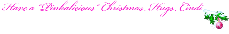 Have a "Pinkalicious Christmas, Hugs, Cindi