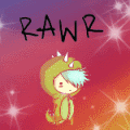 Rawr I Love You Too