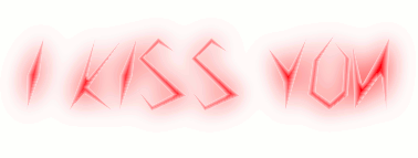 I KISS YOU