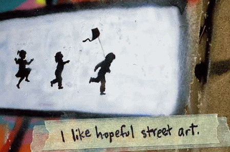 I Like Hopefull Street Art