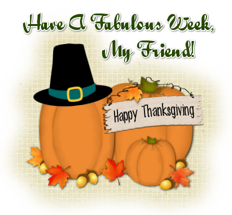 Have A Fabulous Week!