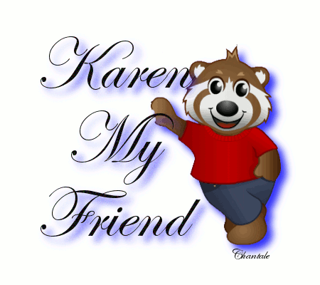 Karen My Friend