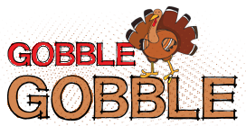 Gobble Gobble