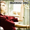 Dream Big