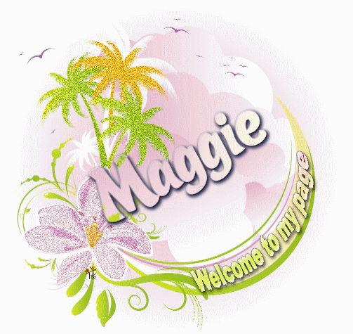 welcome Maggie