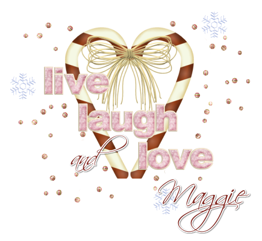 Live Laugh Love - Maggie