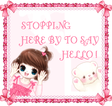 stopping here by to say hello