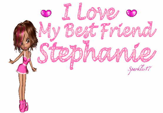 My best friend - Stephanie