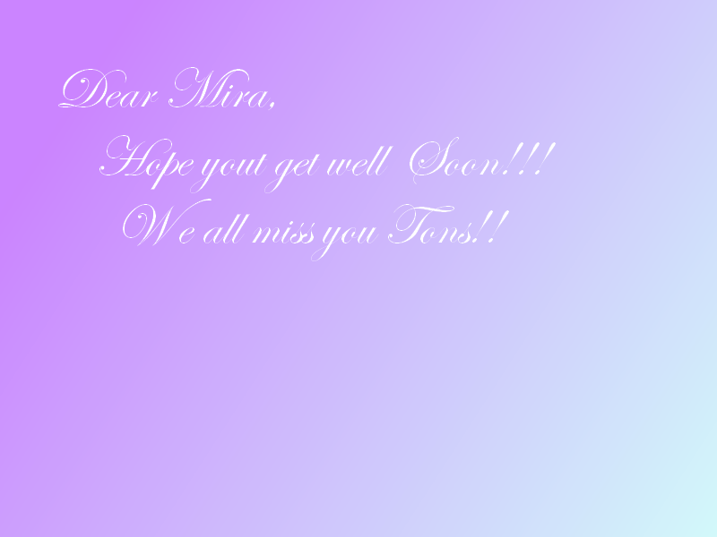 Hope mira feels better!
