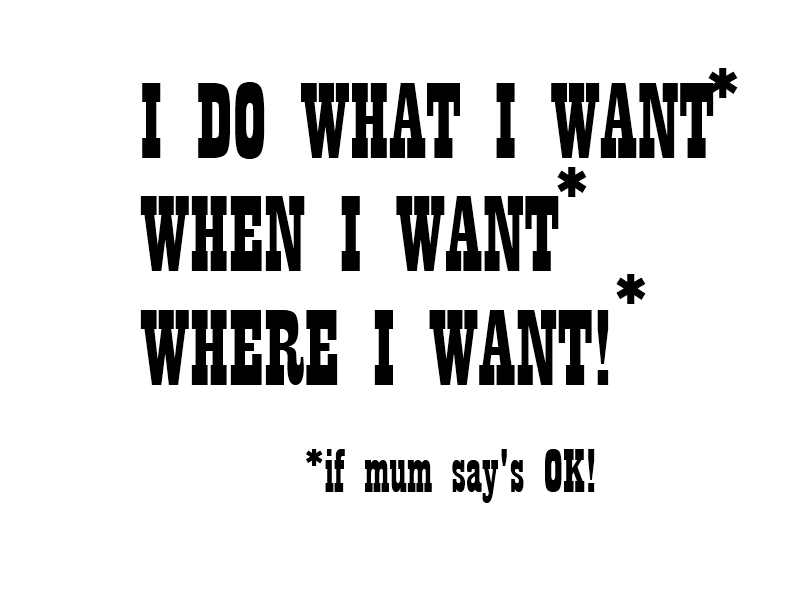 lol I do what I want...
