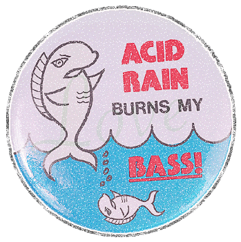 Acid rain burns my bass!