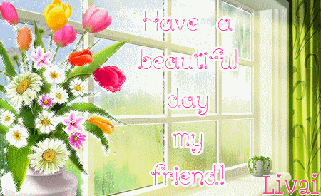 Good morning friend
