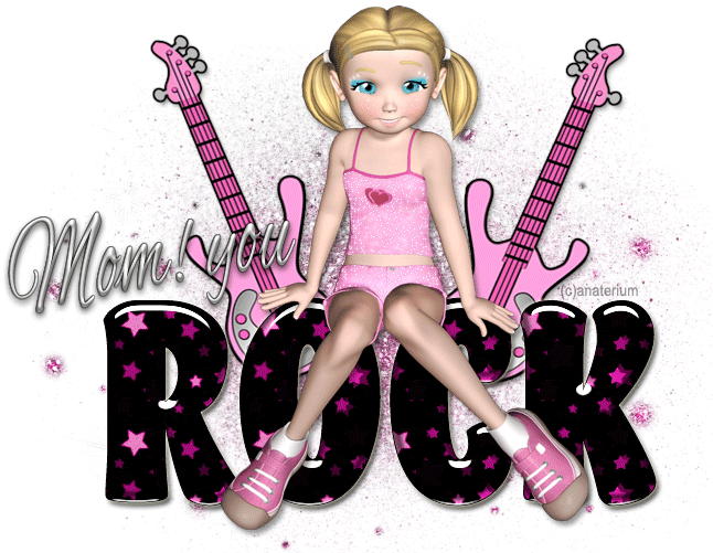 Mom! U rock!