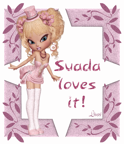 Suada loves it!