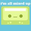 Mixed up
