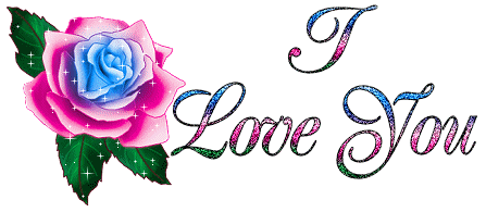 I love you Rose