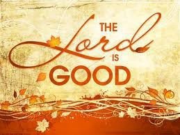 The Lord Is Good