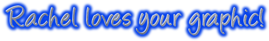 rachel loves your graphic