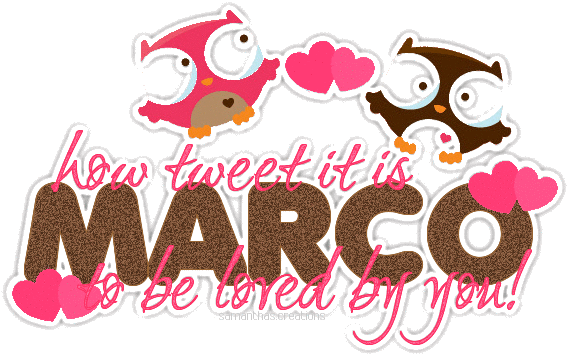 Marco: how tweet it is to be loved by you!