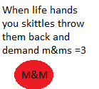 M&MS vs. Skittles
