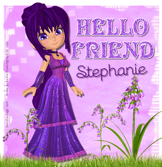 Hello friend purple girl Stephanie