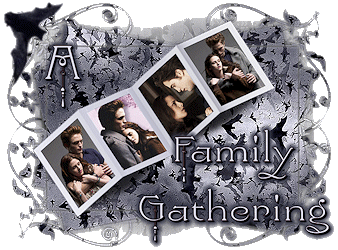 A Family Gathering <Edward & Bella>