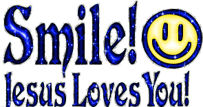Smile Jesus loves you