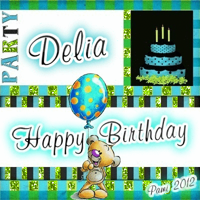 Happy Birthday - Delia -fg - aug bir