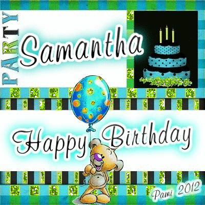 Happy Birthday - Samantha - aug bir