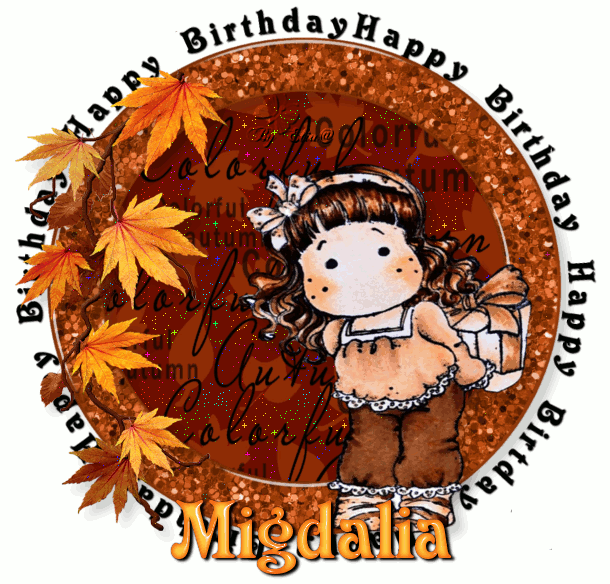 Happy Birthday Migdalia