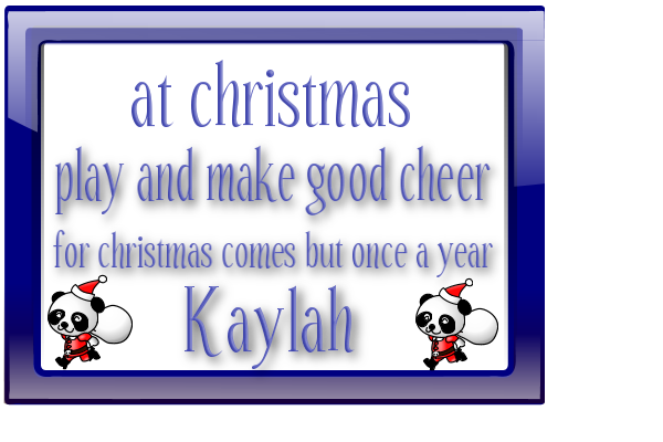 play and make good cheer- kaylah