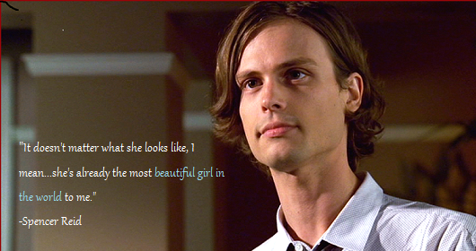 Spencer Reid love quote