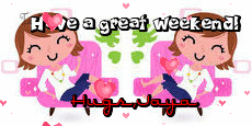 Have a great weekend text (2nd version) with Jaya