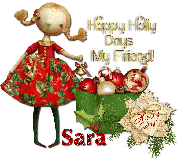 Happy Holly Days-  Sara