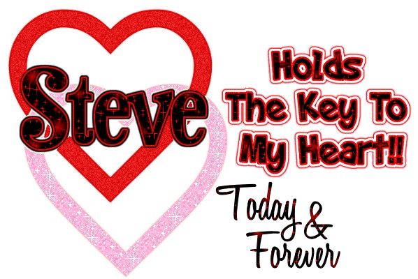 Steve Holds the key to my heart =)