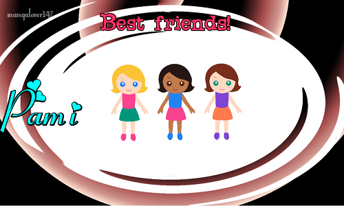 Best friends-Pami