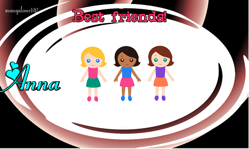Best friends-Anna
