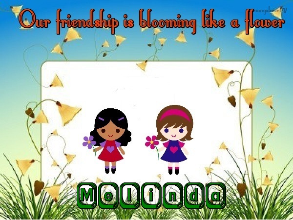 Friendship flowers-Melinda