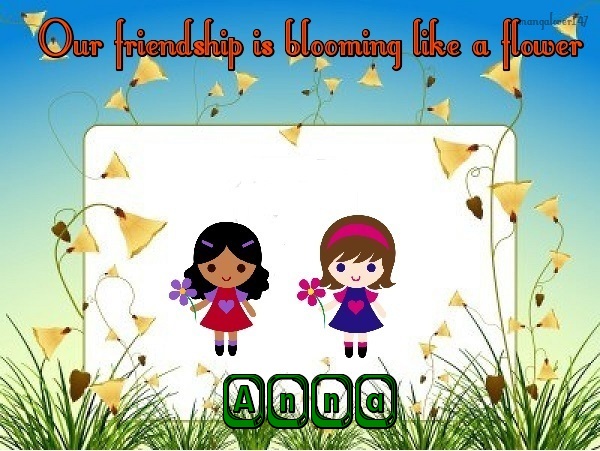 Friendship flowers-Anna