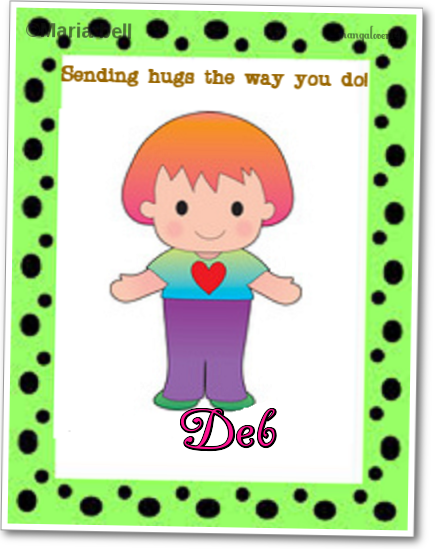 Sending hugs-Deb