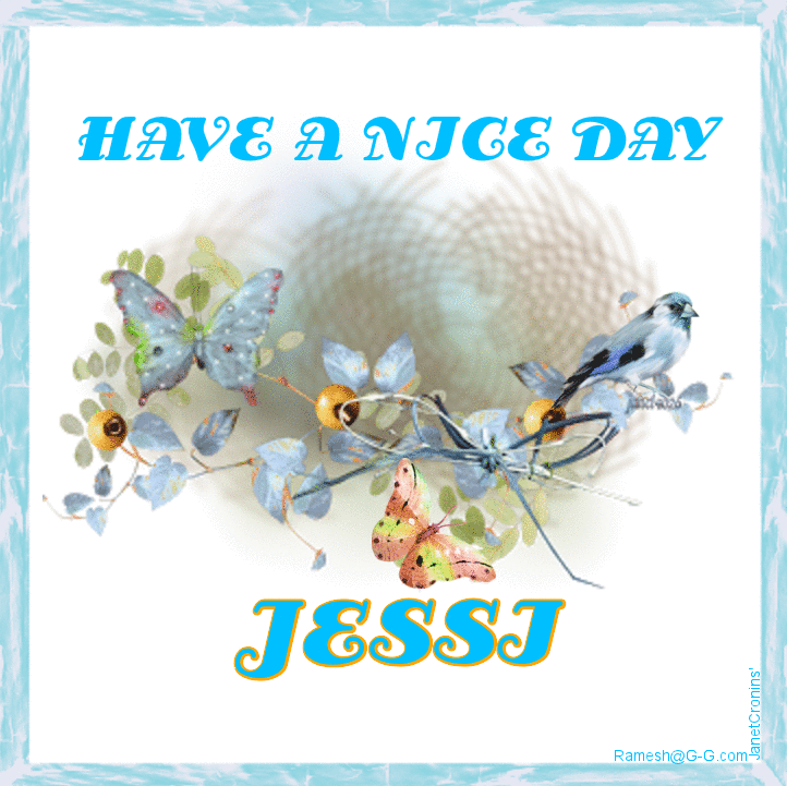 HAVE A NICE DAY - JESSI