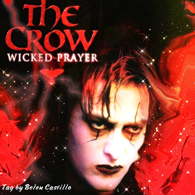 The crow 4 Wicked Prayer